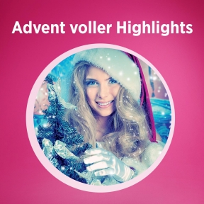 Advent voller Hightlights